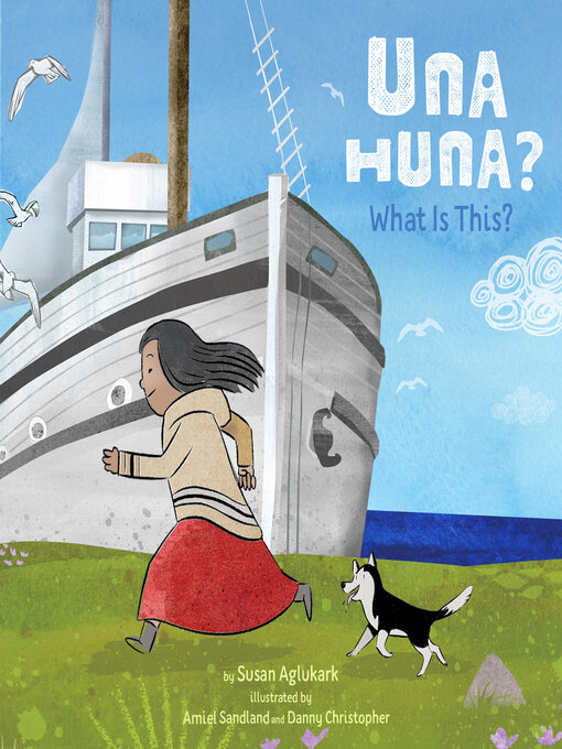 Title details for Una Huna? by Susan Aglukark - Available